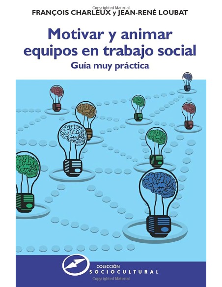 MOTIVAR Y ANIMAR EQUIPOS TRABAJO SOCIAL