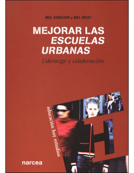 MEJORAR LAS ESCUELAS URBANAS