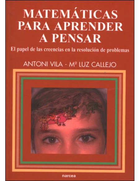 MATEMATICAS PARA APRENDER A PENSAR
