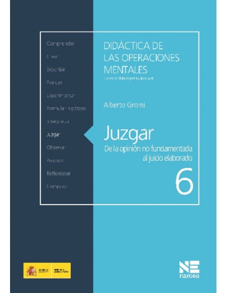 JUZGAR DE LA OPINION NO FUNDAMENTADA AL JUICIO ELABORADO