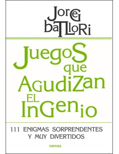 JUEGOS QUE AGUDIZAN EL INGENIO