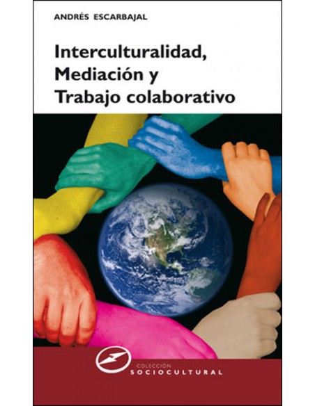 INTERCULTURALIDAD MEDIACION Y TRABAJO