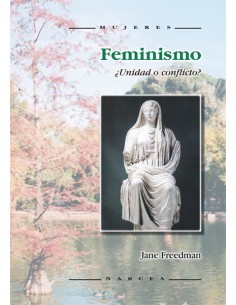 FEMINISMO UNIDAD O CONFLICTO