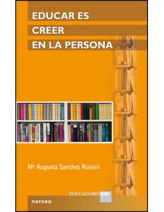 EDUCAR ES CREER EN LA PERSONA