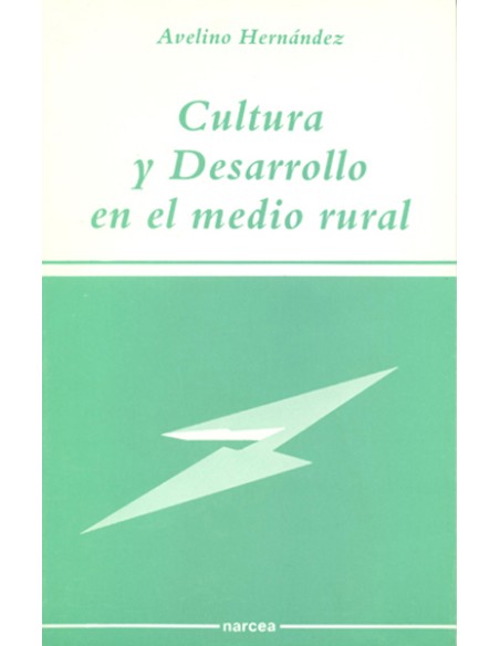 CULTURA Y DESARROLLO MEDIO RURAL