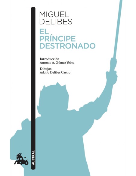 EL PRINCIPE DESTRONADO