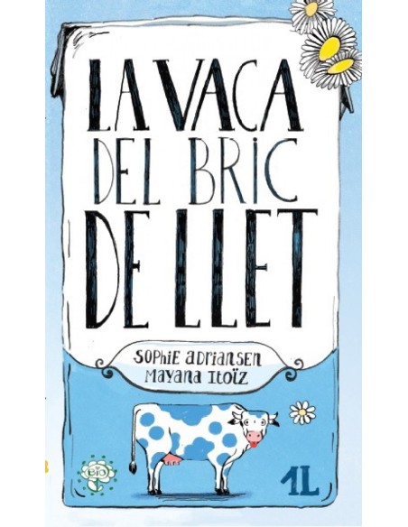 LA VACA DEL BRIC DE LLET