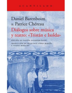 DIALOGOS SOBRE MUSICA Y TEATRO TRISTAN E ISOLDA 