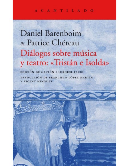 DIALOGOS SOBRE MUSICA Y TEATRO TRISTAN E ISOLDA 