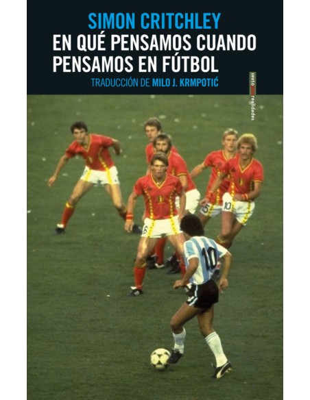 EN QUE PENSAMOS CUANDO PENSAMOS EN FUTBOL