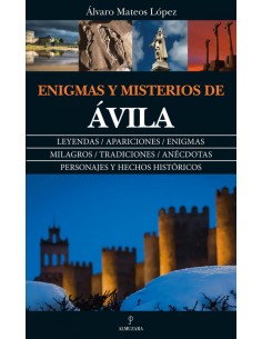 ENIGMA Y MISTERIOS DE AVILA