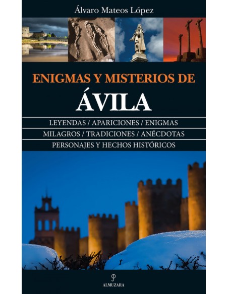 ENIGMA Y MISTERIOS DE AVILA