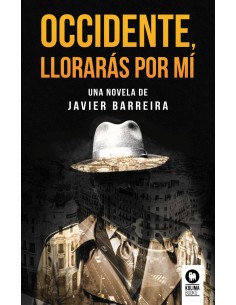 OCCIDENTE LLORARAS POR MI
