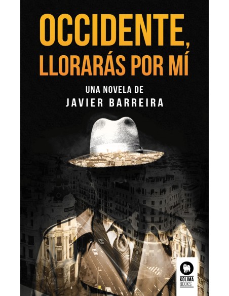 OCCIDENTE LLORARAS POR MI