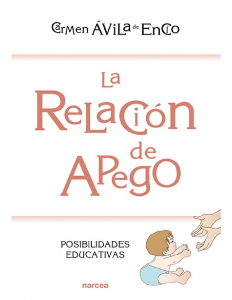 LA RELACION DE APEGO