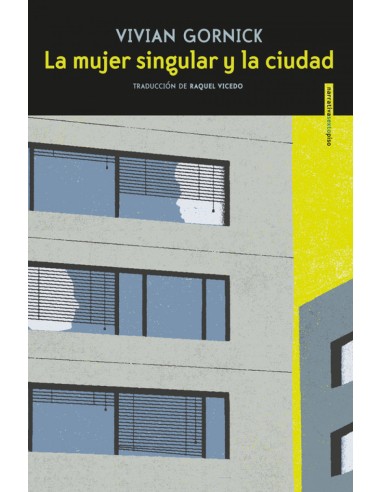 LA MUJER SINGULAR Y LA CIUDAD