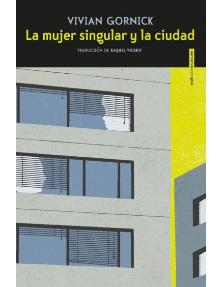 LA MUJER SINGULAR Y LA CIUDAD
