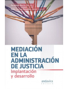 MEDIACION EN LA ADMINISTRACION DE LA JUSTICIA
