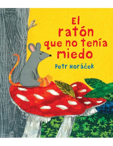 EL RATON QUE NO TENIA MIEDO