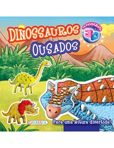 DINOSSAUROS OUSADOS