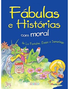 FABULAS E HISTORIAS COM MORAL