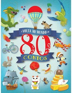 A VOLTA AO MUNDO EM 80 CONTOS
