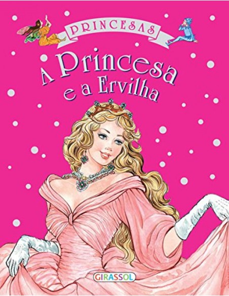 PRINCESAS A PRINCESA E A ERVILHA
