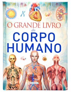 O GRANDE LIVRO DO CORPO HUMANO
