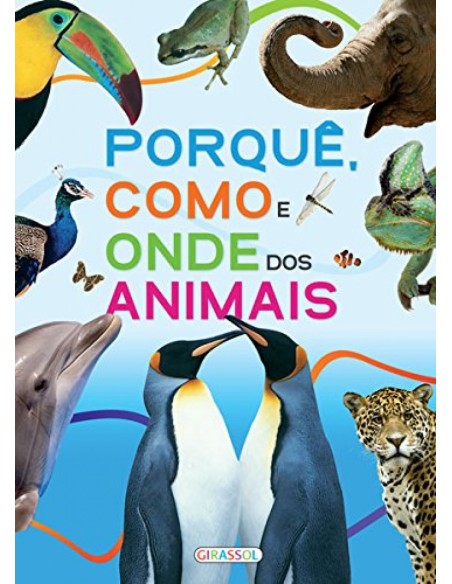 PORQUE COMO E ONDE DOS ANIMAIS