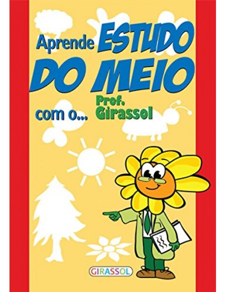 APRENDE O ESTUDO DO MEIO COM O PROFGIRASSOL