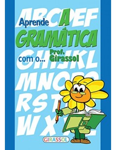 APRENDE A GRAMATICA COM O PROFGIRASSOL