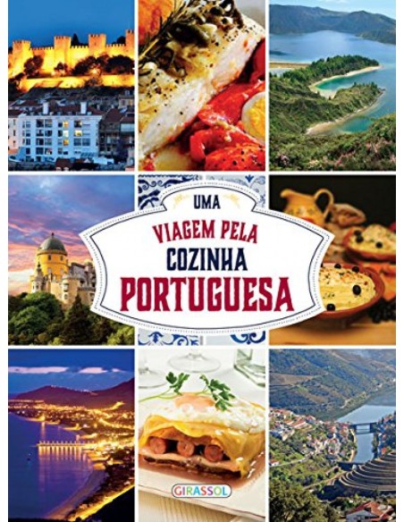UMA VIAGEM PELA COZINHA PORTUGUESA