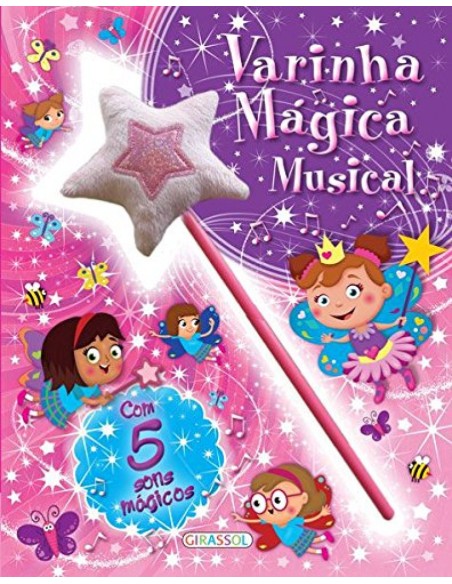 VARINHA MAGICA MUSICAL