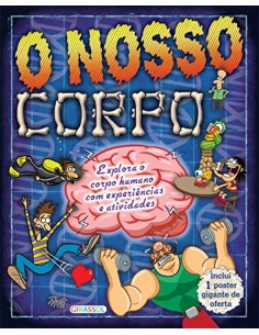 O NOSSO CORPO