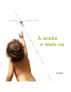 A arana e mais eu
