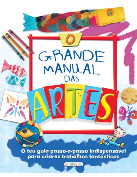 O GRANDE MANUAL DAS ARTES