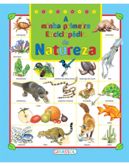 A MINHA PRIMEIRA ENCICLOPEDIA DA NATUREZA