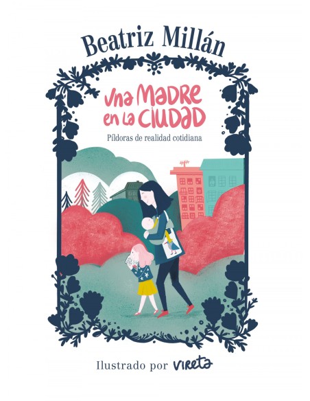 UNA MADRE EN LA CIUDAD