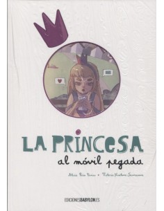 LA PRINCESA AL MOVIL PEGADA
