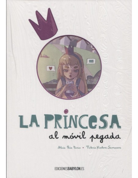 LA PRINCESA AL MOVIL PEGADA