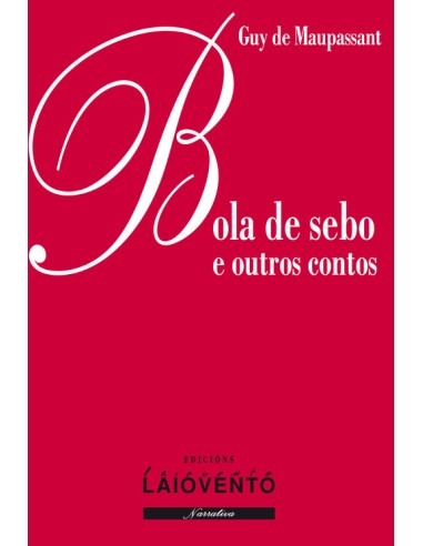 BOLA de SEBO E OUTROS CONTOS