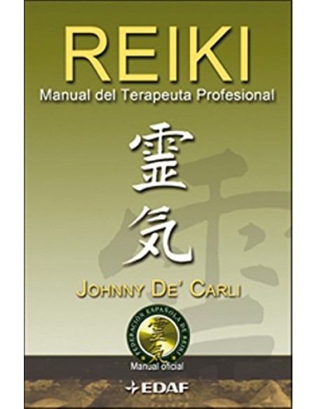 Reiki Manual del terapeuta profesional