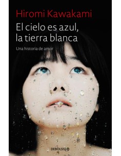 EL CIELO ES AZUL LA TIERRA BLANCA