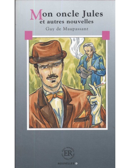 MON ONCLE JULES ET AUTRES NOUVELLES