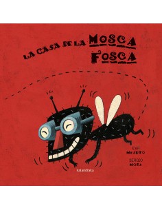 La casa de la mosca fosca