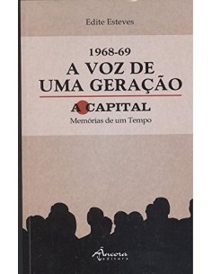 1968 69 voz de uma geracao a capital