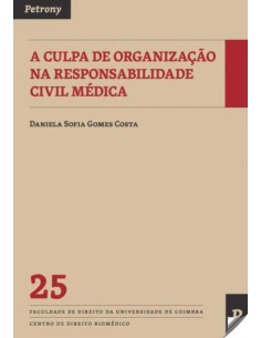 A culpa de organizacao na responsabilidade civil medica