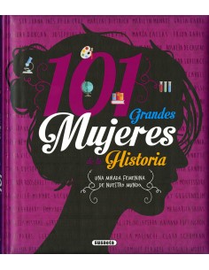 101 GRANDES MUJERES DE LA HISTORIA