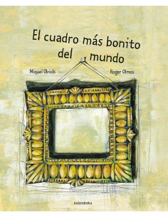 EL CUADRO MAS BONIDO DEL MUNDO