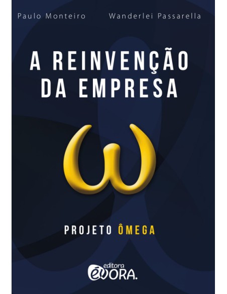 A reinvencao da empresa